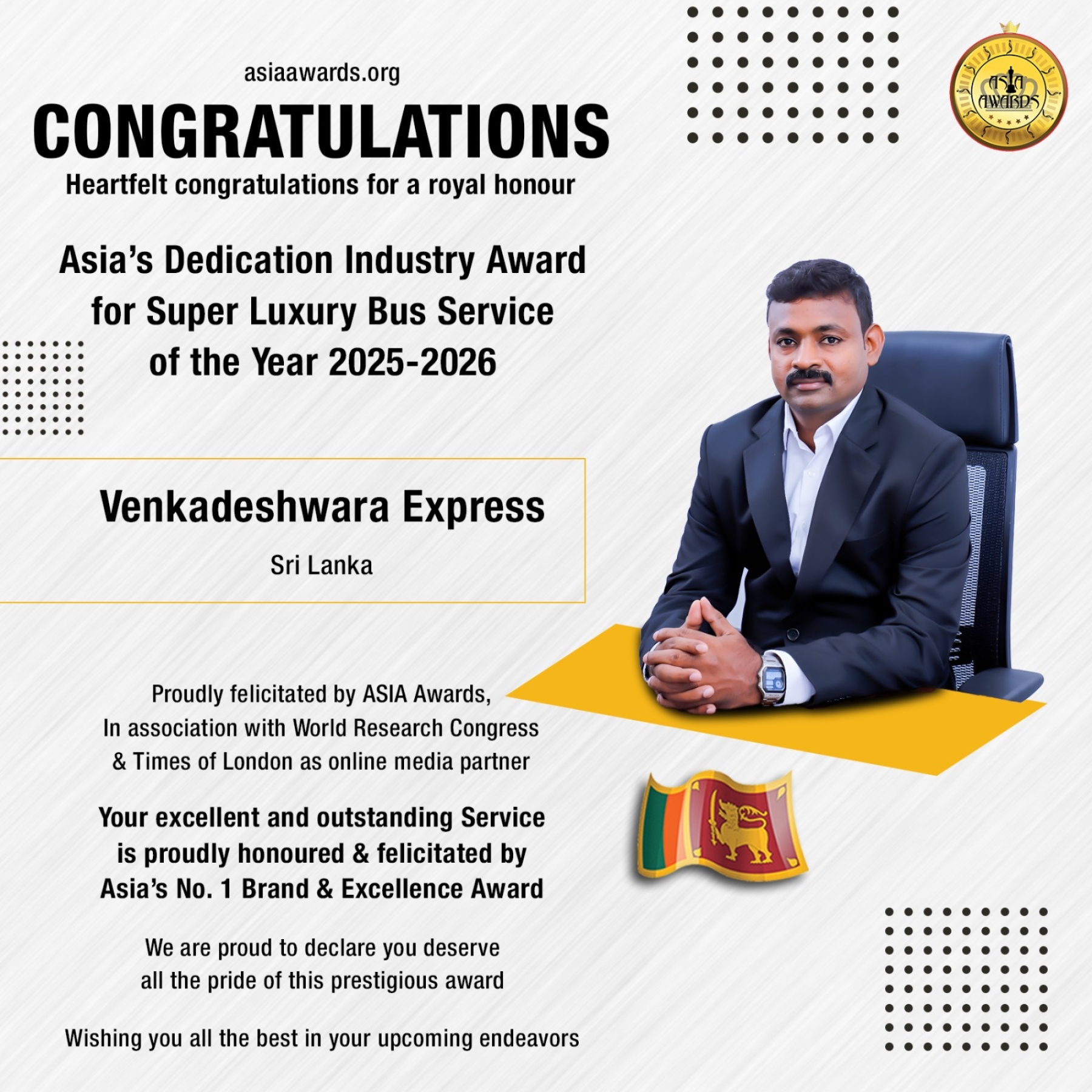 Venkadeshwara Express has bagged Asia's Dedication Industry Award for Super Luxury Bus Service Award